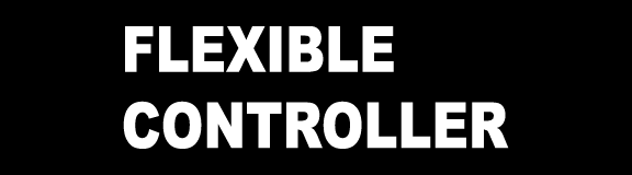 FLEXIBLE CONTROLLER